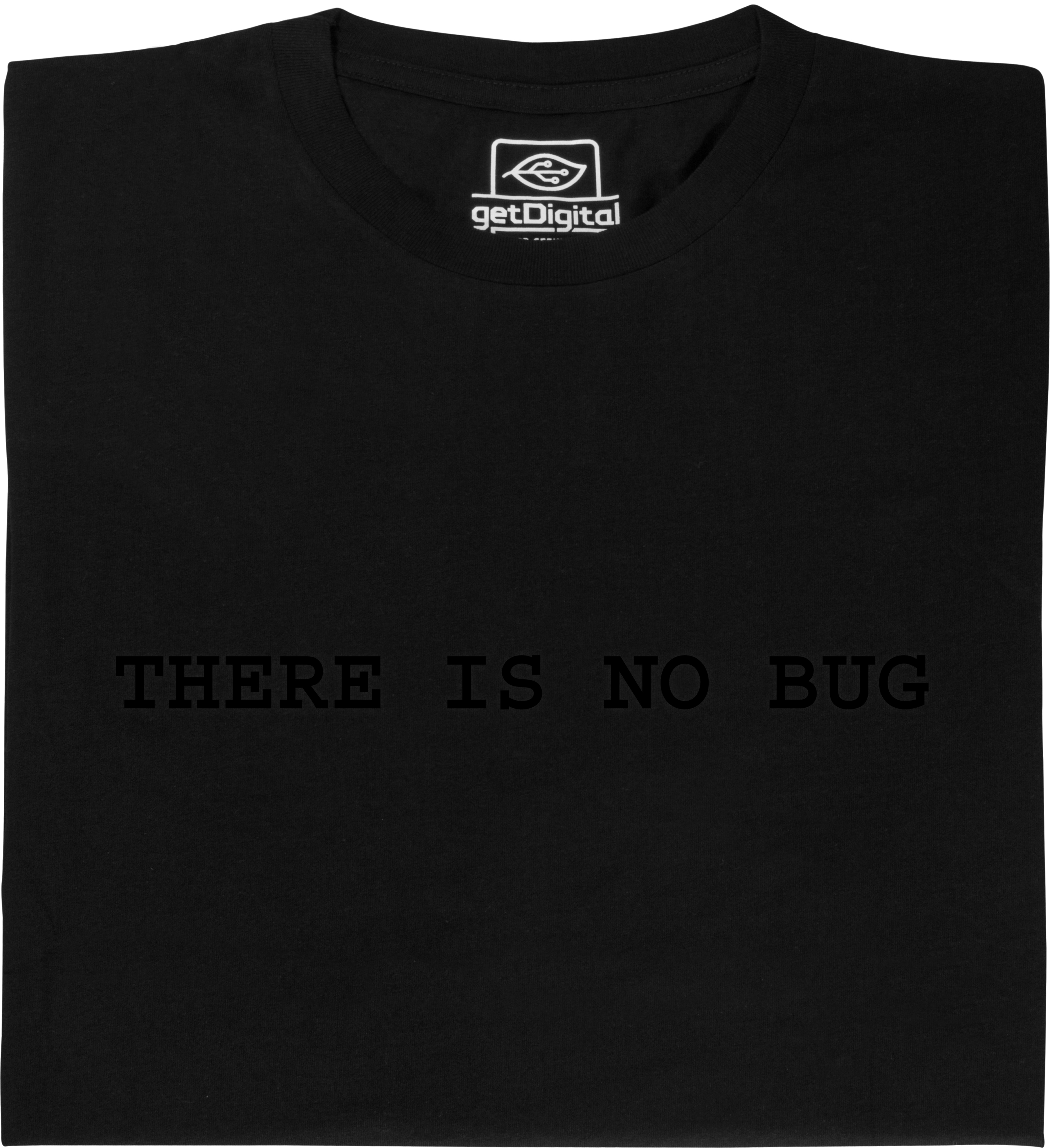 Fair gehandeltes Öko-T-Shirt: there is no bug
