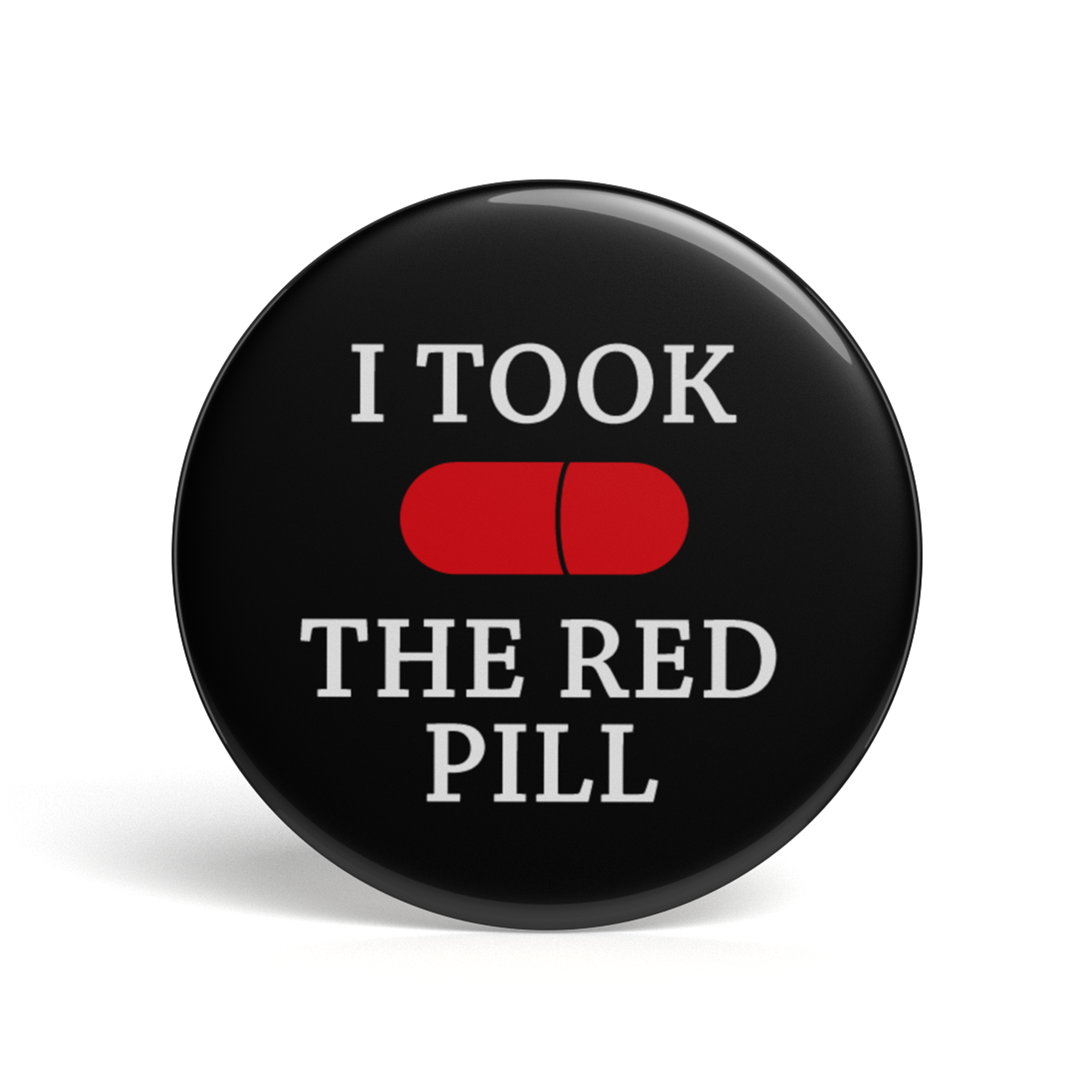 Geek Button I Took The Red Pill
