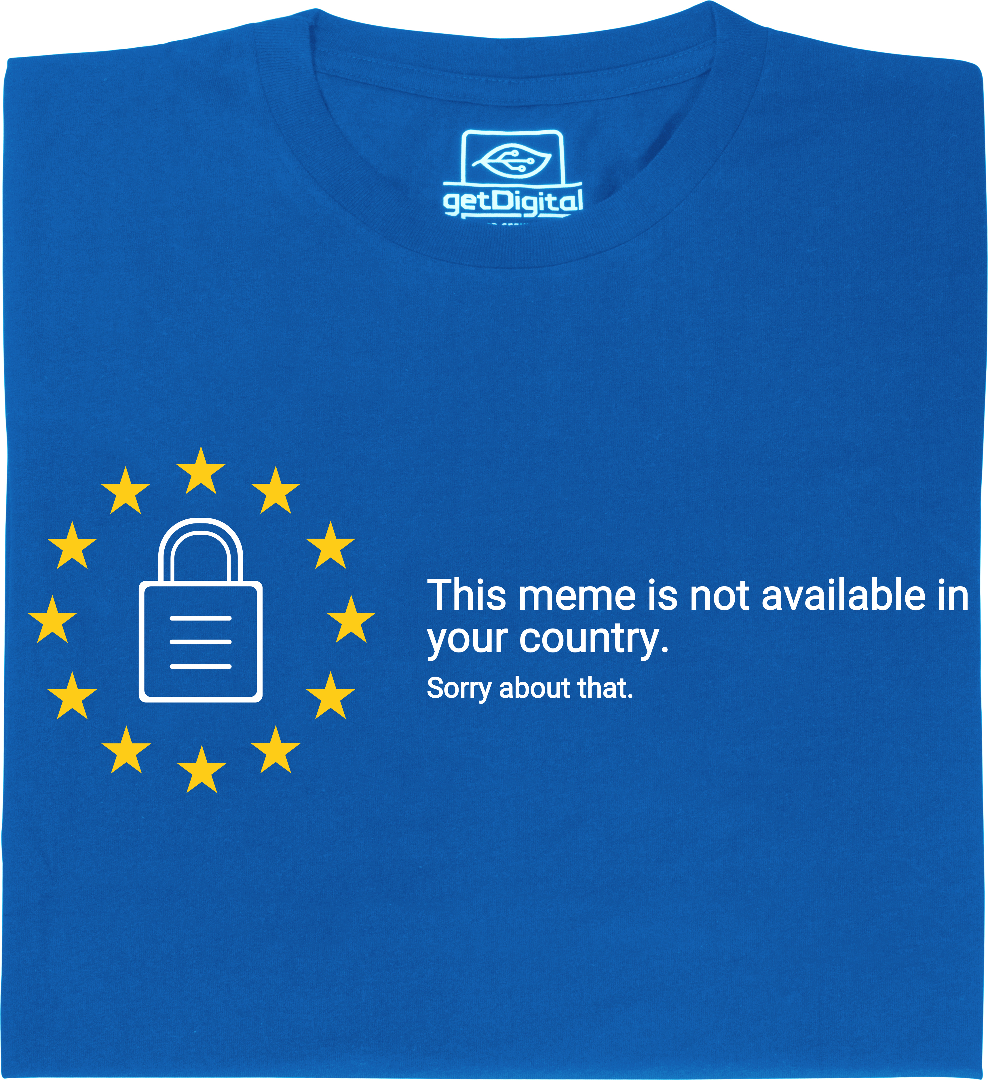 Fair gehandeltes Öko-T-Shirt: This meme is not available in your country