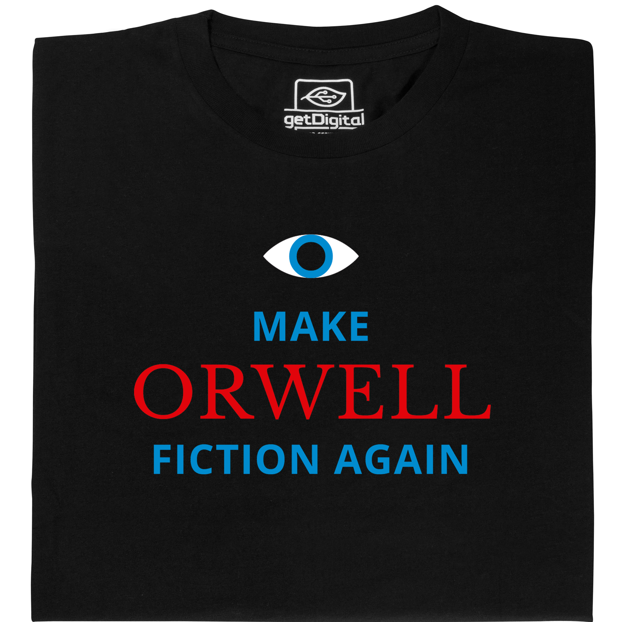 Fair gehandeltes Öko-T-Shirt: Make Orwell fiction again