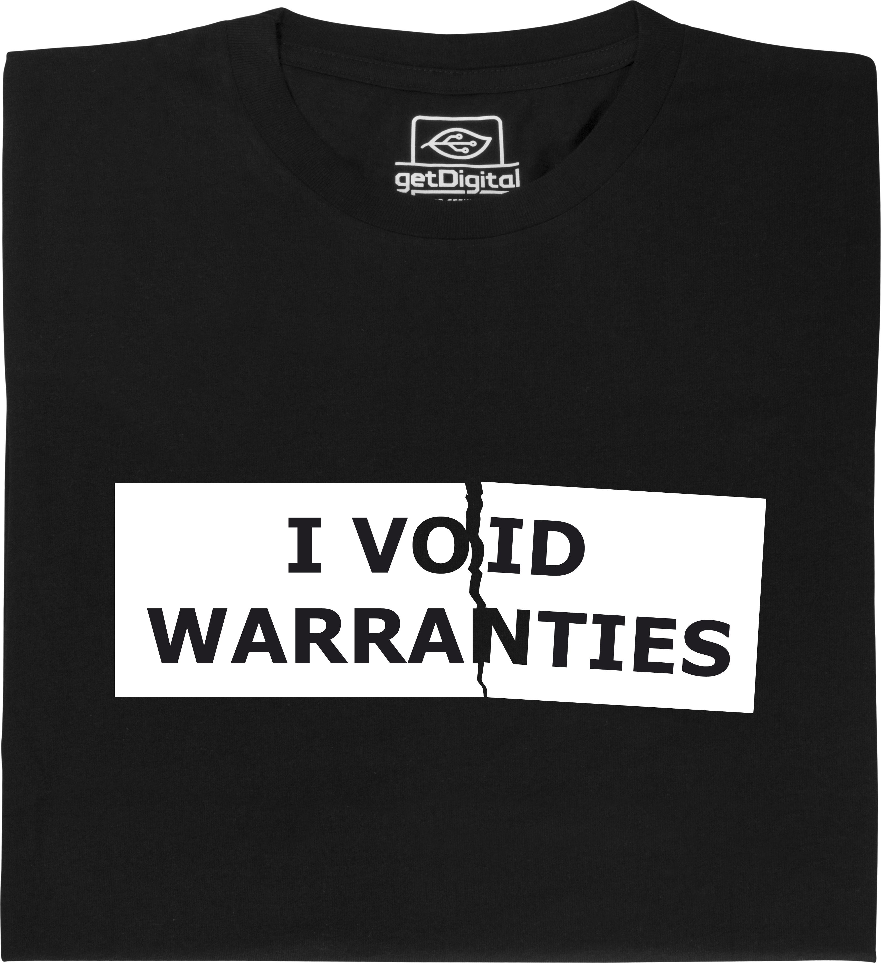 Fair gehandeltes Öko-T-Shirt: I void warranties