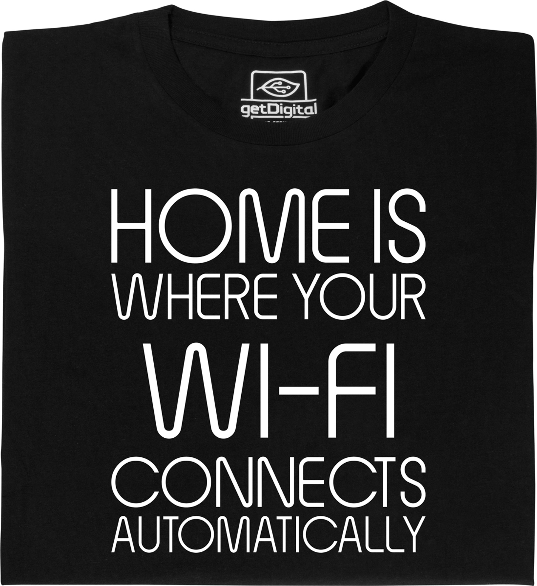 Fair gehandeltes Öko-T-Shirt: Home is where your Wi-fi connects automatically