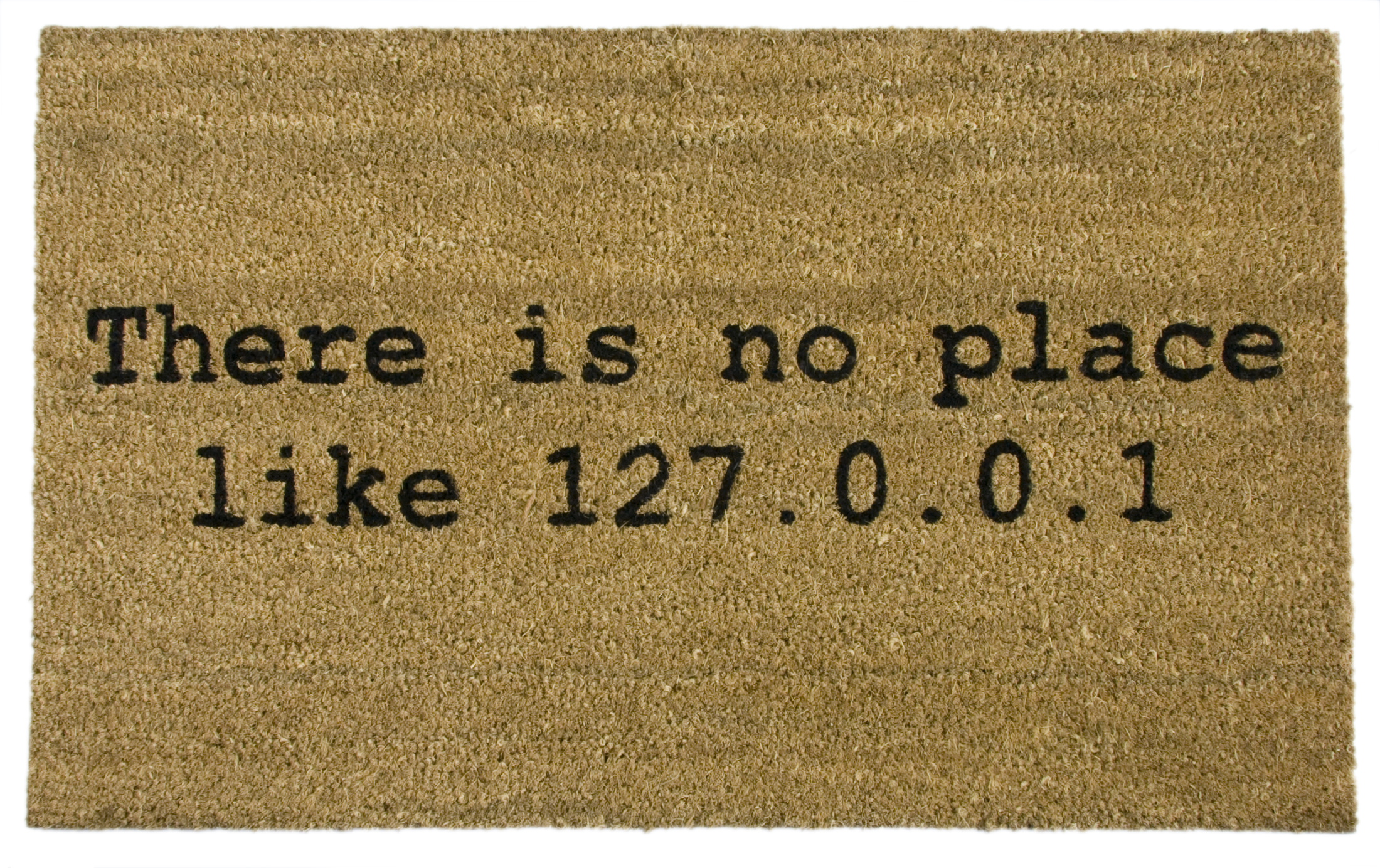 getDigital There Is No Place Like Home 127.0.0.1 Fußmatte – Hochwertige Türmatte für Computer-Geeks aus 100% Natürlicher Kokosfaser – 59 x 39 cm